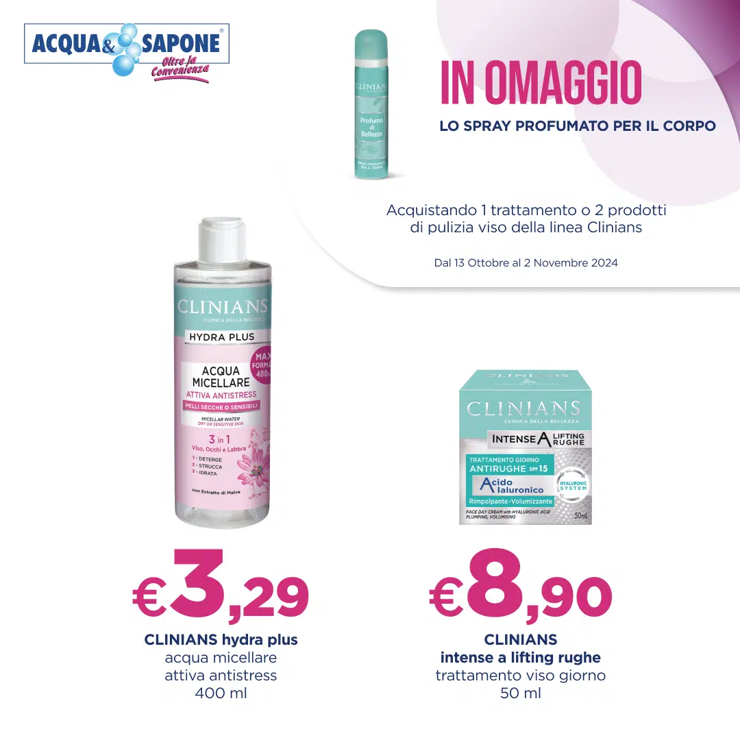 Clinians acqua micellare Hydra Plus 400 ml a 3,29€ e trattamento viso antirughe Intense A lifting 50 ml a 8,90€, in omaggio spray profumato corpo da Acqua & Sapone